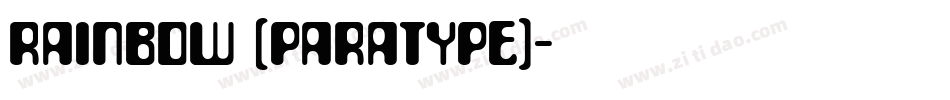 Rainbow (ParaType)字体转换